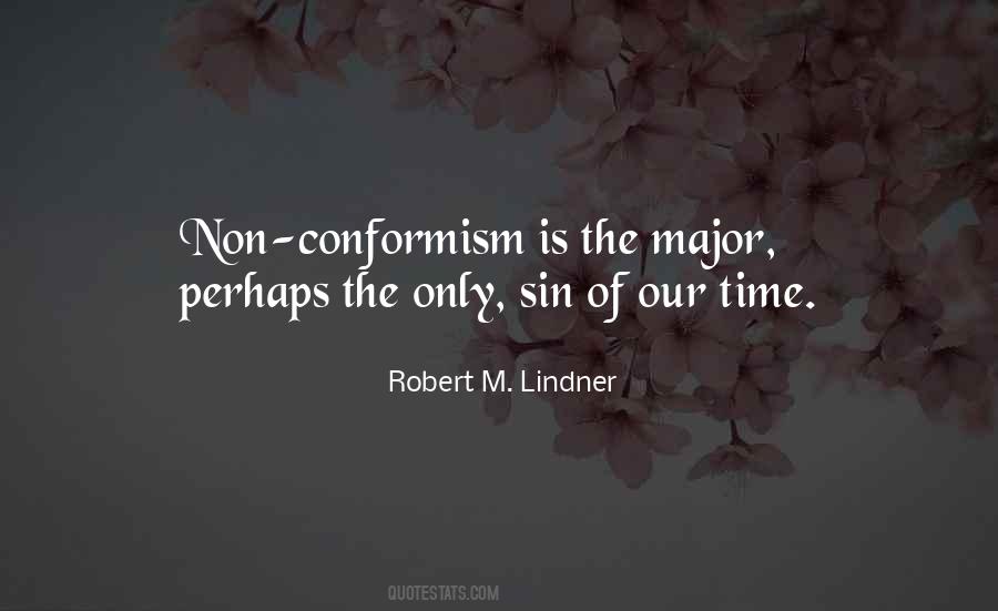 Quotes About Conformism #890429