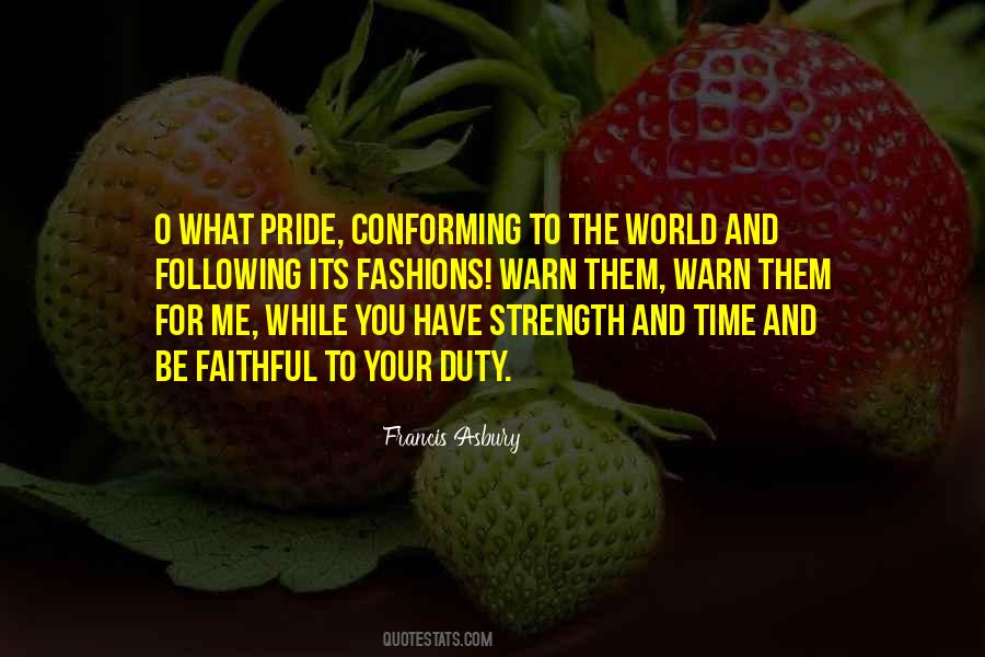 Quotes About Conforming To The World #1537355