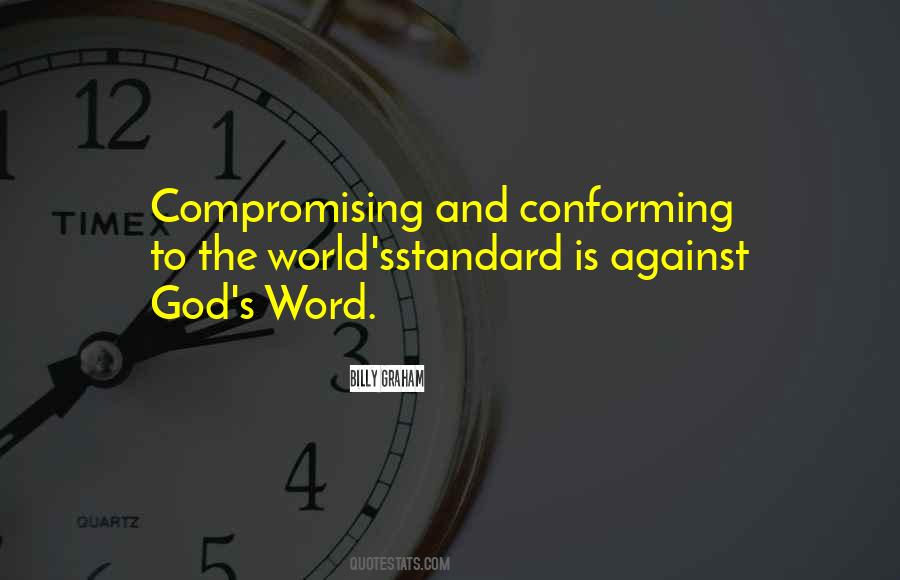Quotes About Conforming To The World #1749411