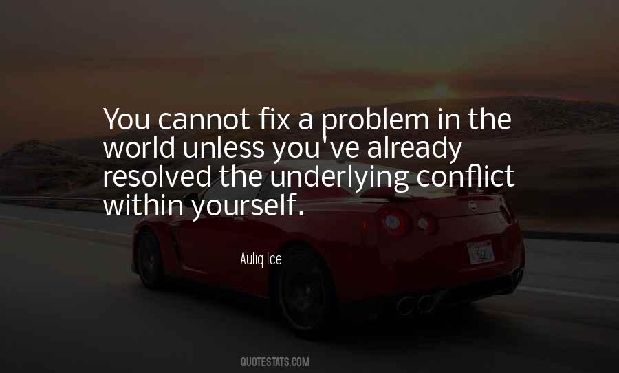 Quotes About Conflicts In Life #1240446