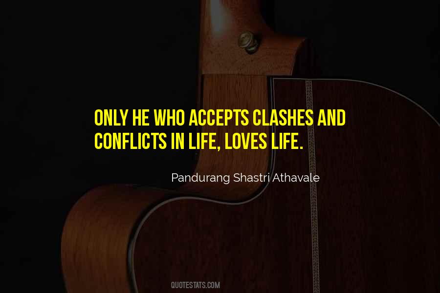 Quotes About Conflicts In Life #1584927