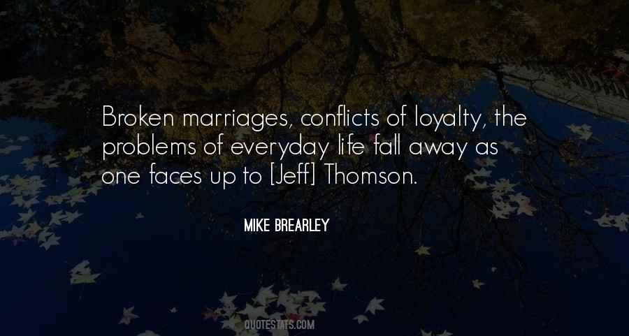 Quotes About Conflicts In Life #438802
