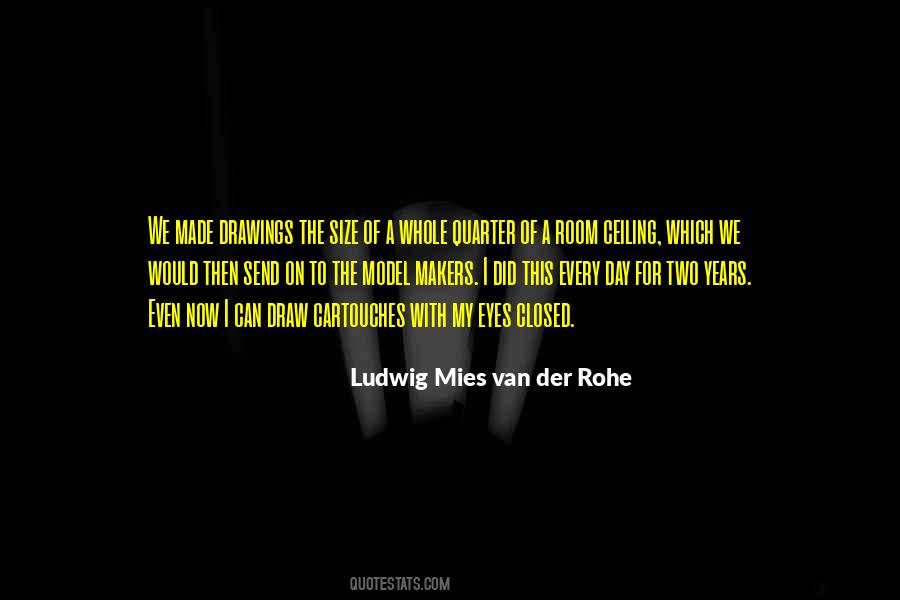Mies Van Quotes #1317397