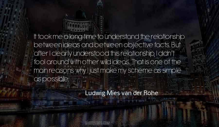 Mies Van Quotes #1470762