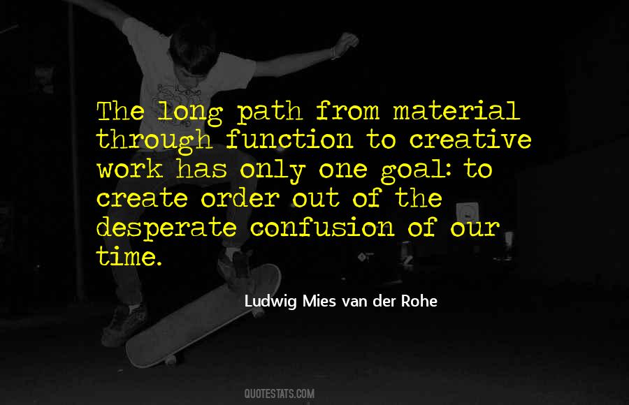 Mies Van Quotes #3859