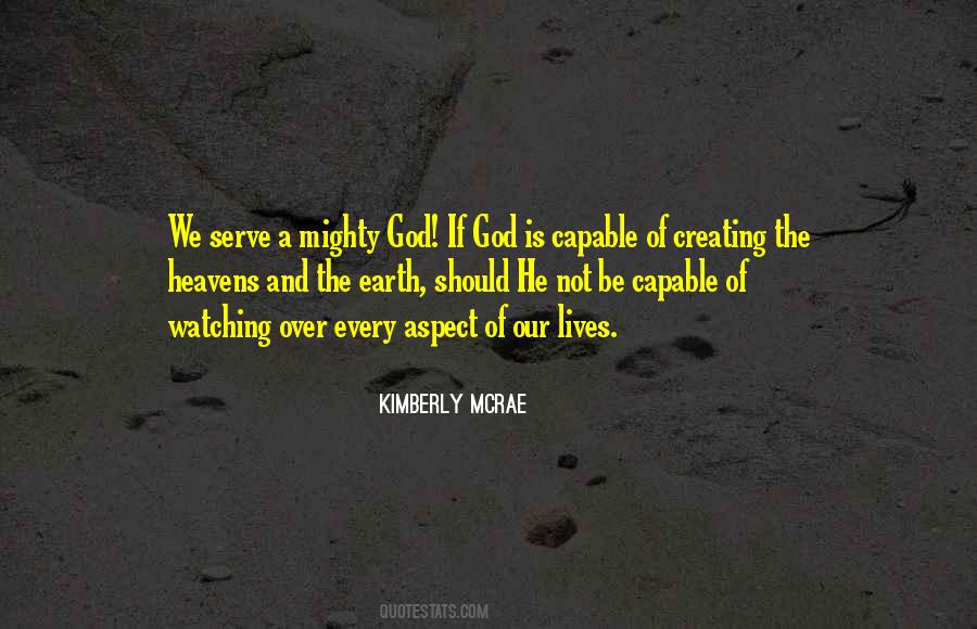 Mighty God We Serve Quotes #1078742