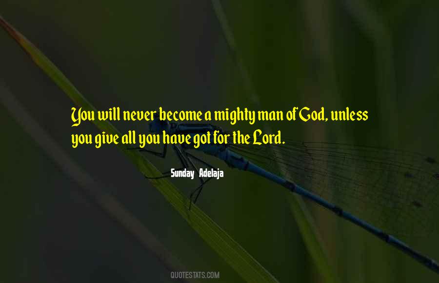 Mighty Man Of God Quotes #450399
