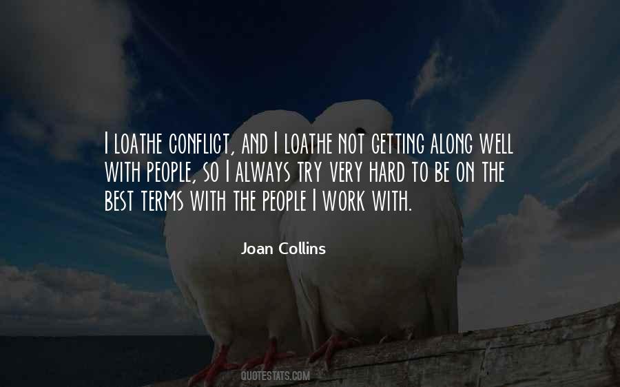 Quotes About Conflict At Work #391090