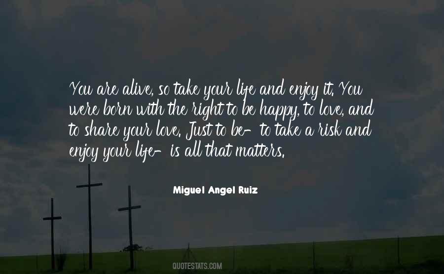 Miguel Angel Quotes #13905