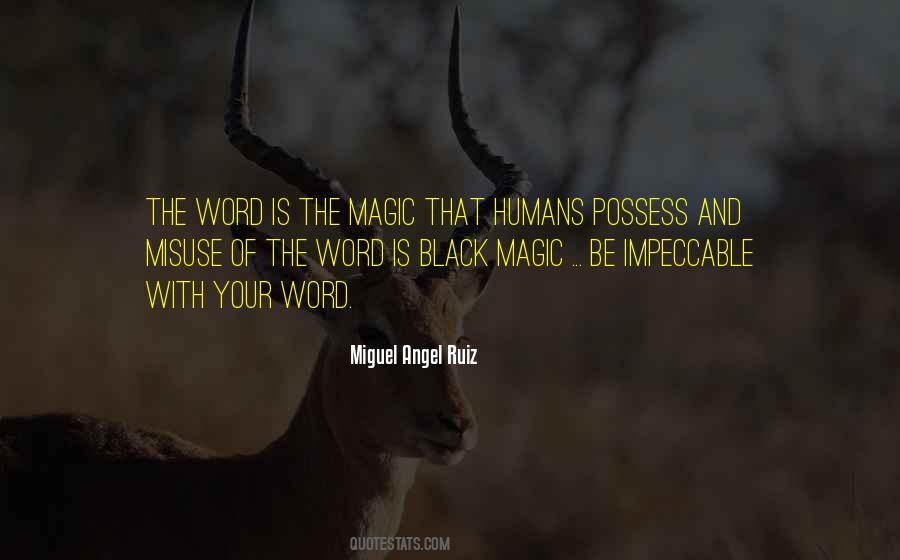 Miguel Angel Quotes #289400