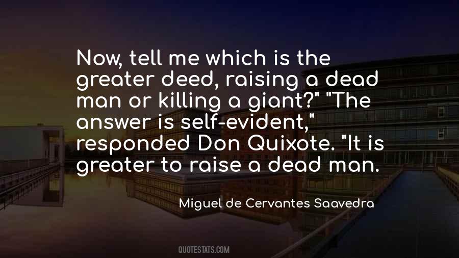 Miguel Cervantes Saavedra Quotes #104526
