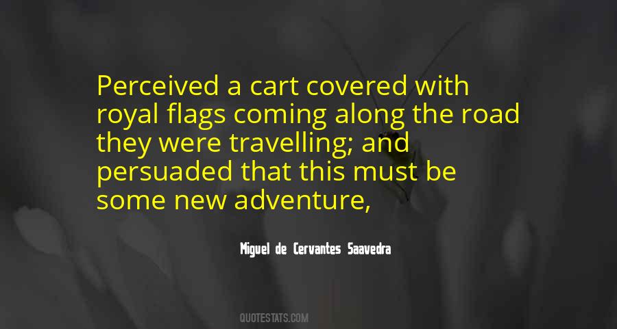 Miguel Cervantes Saavedra Quotes #124635