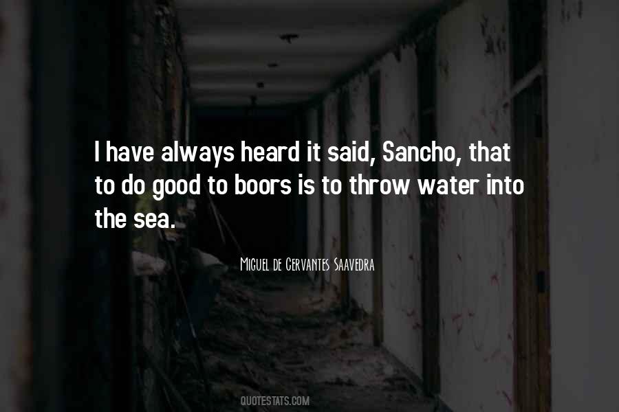 Miguel Cervantes Saavedra Quotes #150078