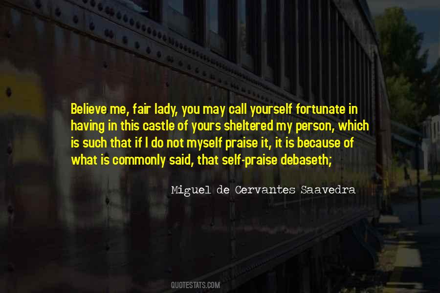 Miguel Cervantes Saavedra Quotes #410885