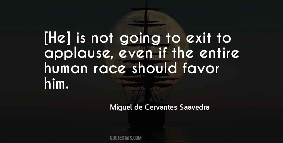 Miguel Cervantes Saavedra Quotes #435126