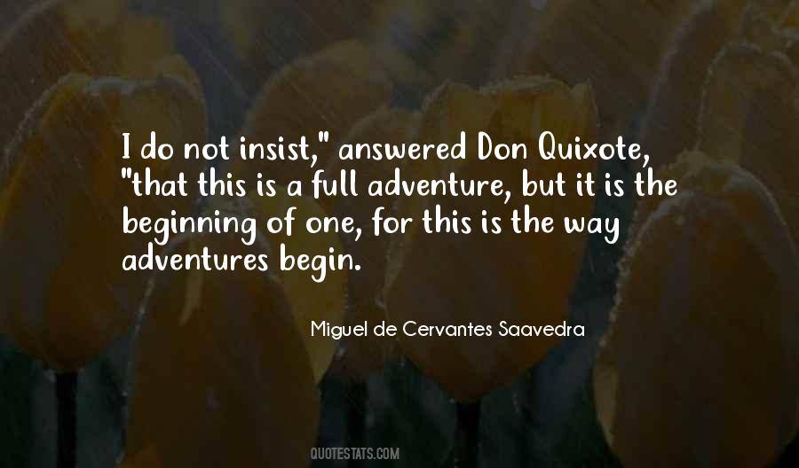 Miguel Cervantes Saavedra Quotes #610114