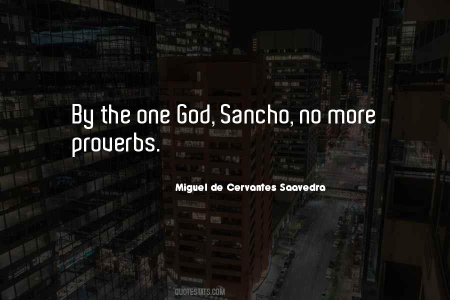 Miguel Cervantes Saavedra Quotes #641018