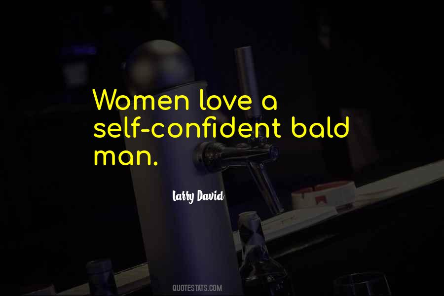 Quotes About Confident Man #1504701