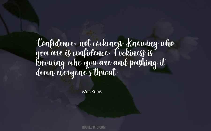 Quotes About Confidence Vs Cockiness #561452