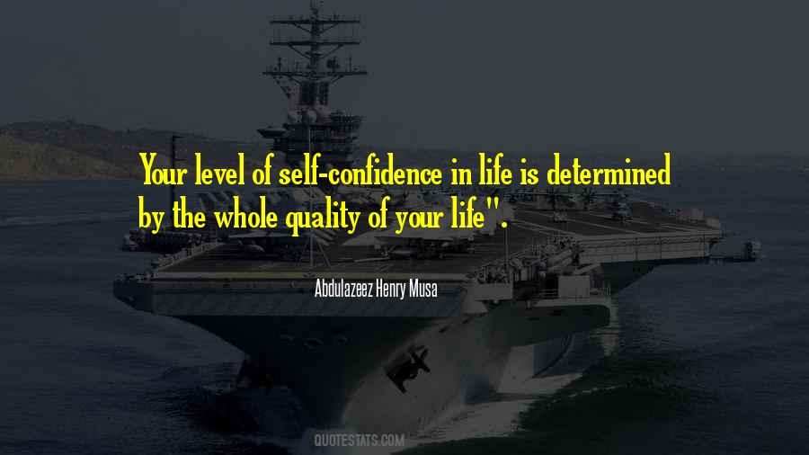 Quotes About Confidence In Life #306779