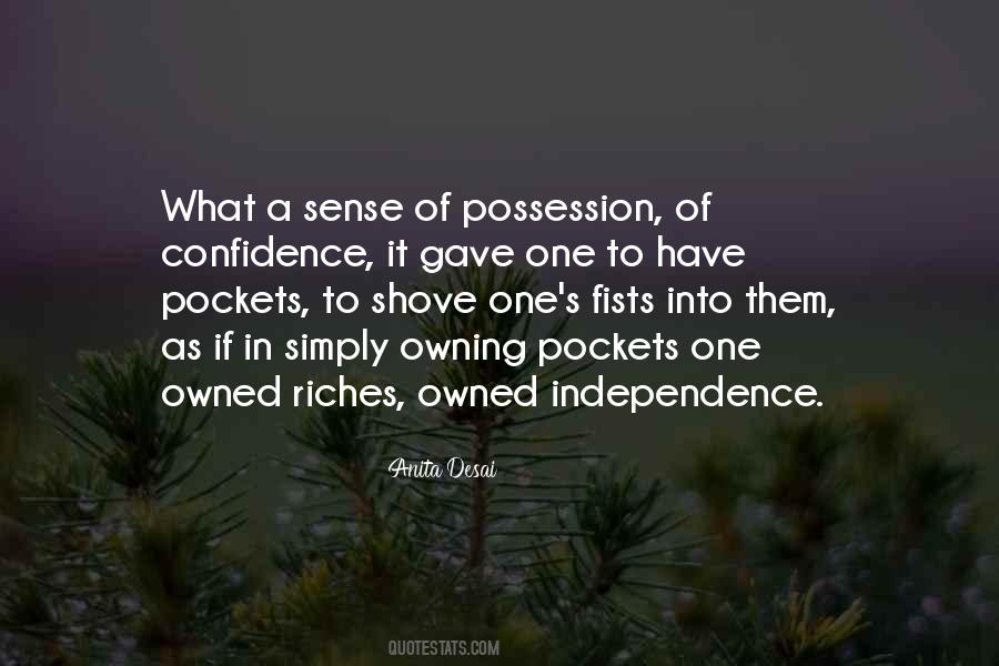 Quotes About Confidence And Independence #1389560