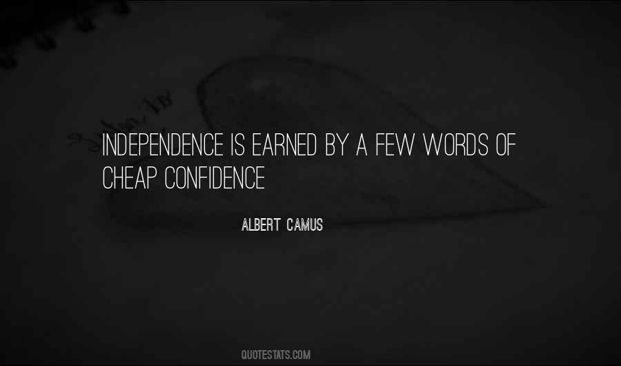 Quotes About Confidence And Independence #1518042