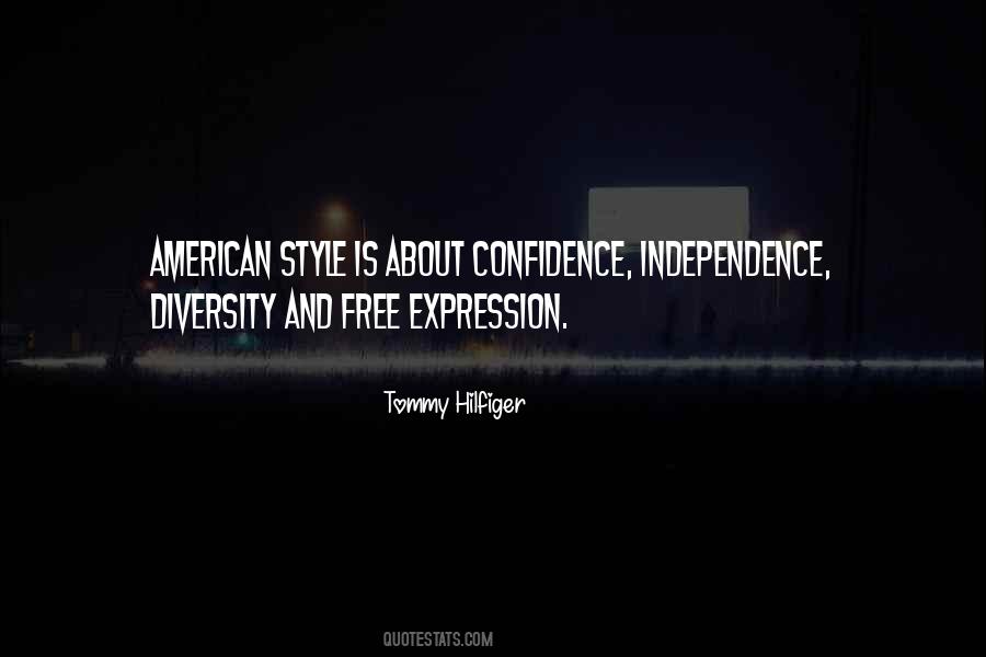 Quotes About Confidence And Independence #1546408