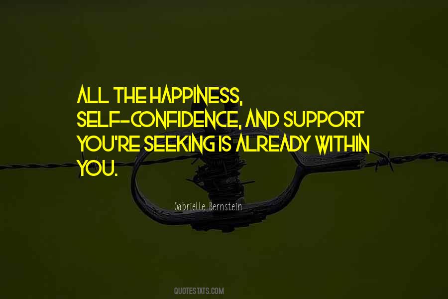 Quotes About Confidence And Happiness #1191334