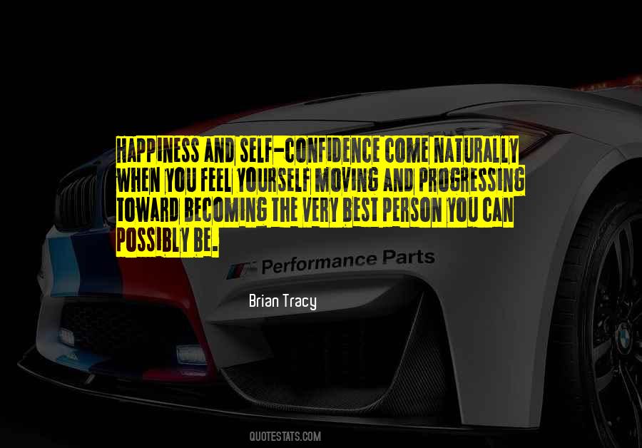 Quotes About Confidence And Happiness #1322636