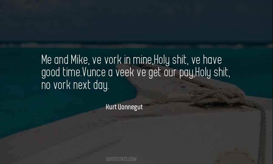 Mike Quotes #1281699