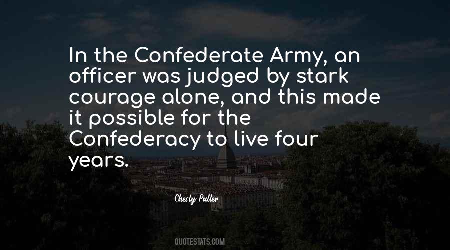 Quotes About Confederacy #488215