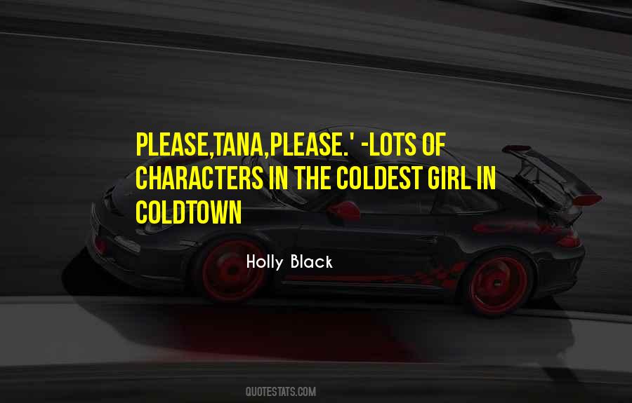 Quotes About Tana #1016066