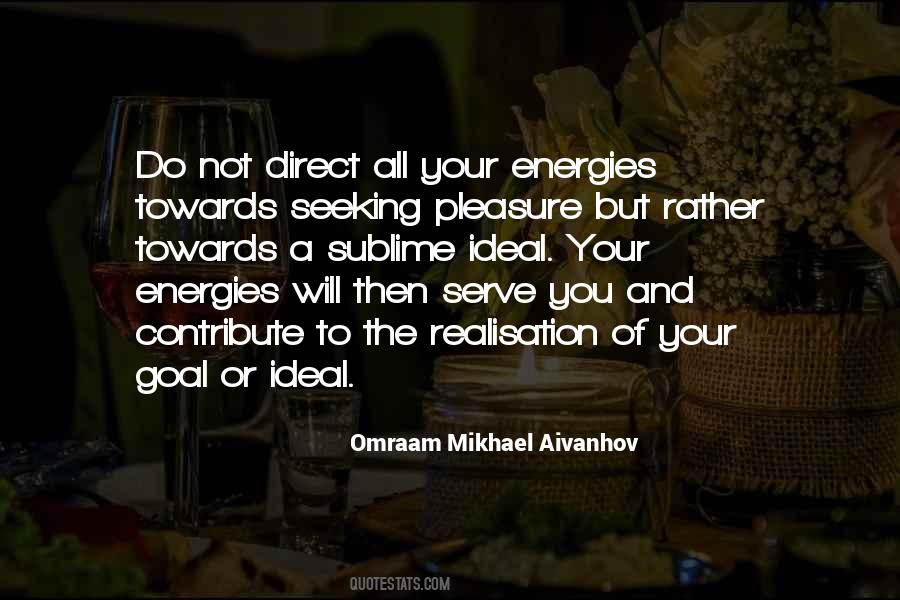 Mikhael Aivanhov Quotes #1005622