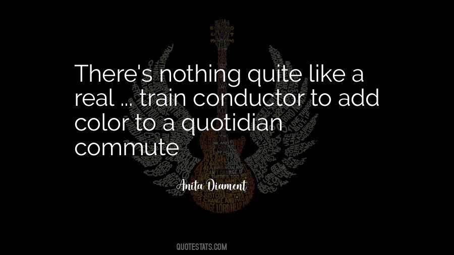 Quotes About Conductor #664397