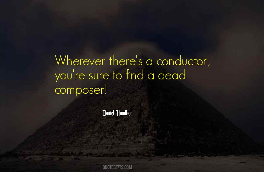Quotes About Conductor #997958