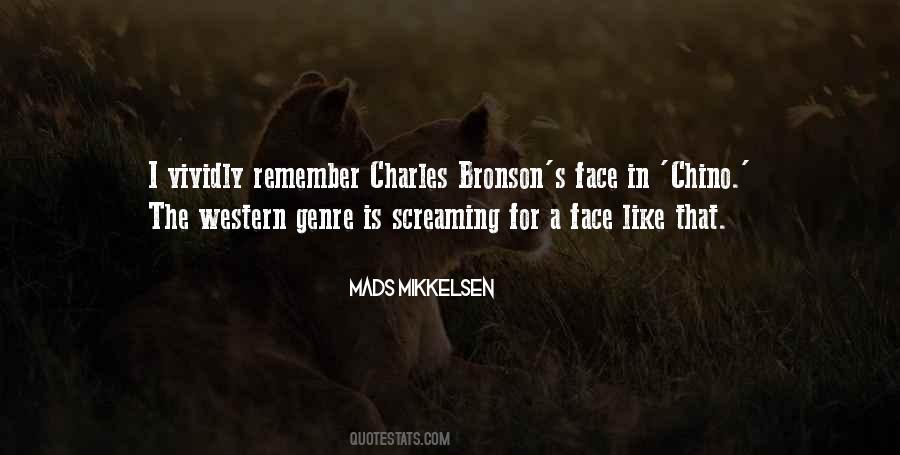 Mikkelsen Quotes #160886