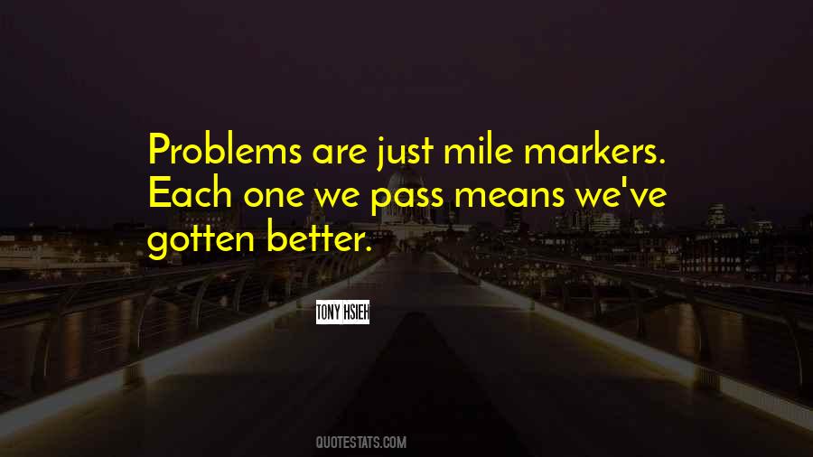 Mile Markers Quotes #753703