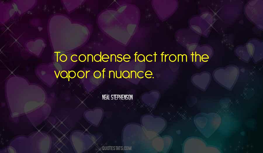 Quotes About Condense #1639694