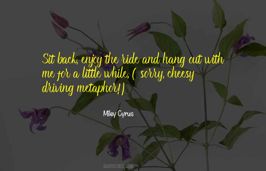 Miley Quotes #250131