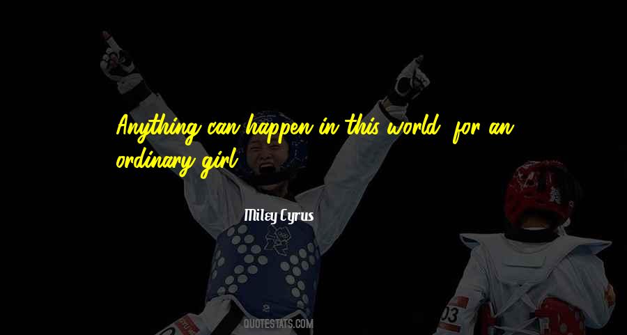 Miley Quotes #308703