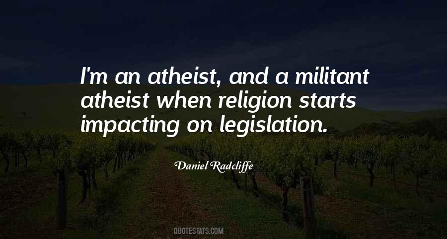 Militant Atheist Quotes #1211191