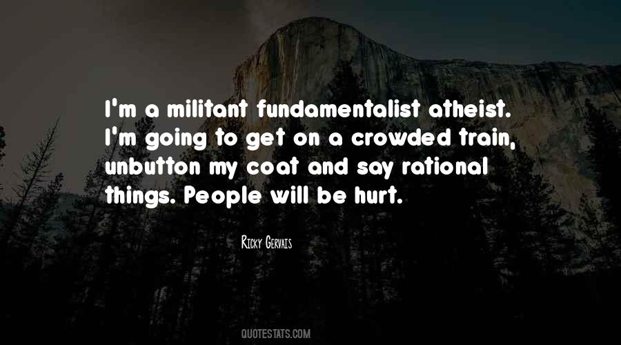 Militant Atheist Quotes #1453281