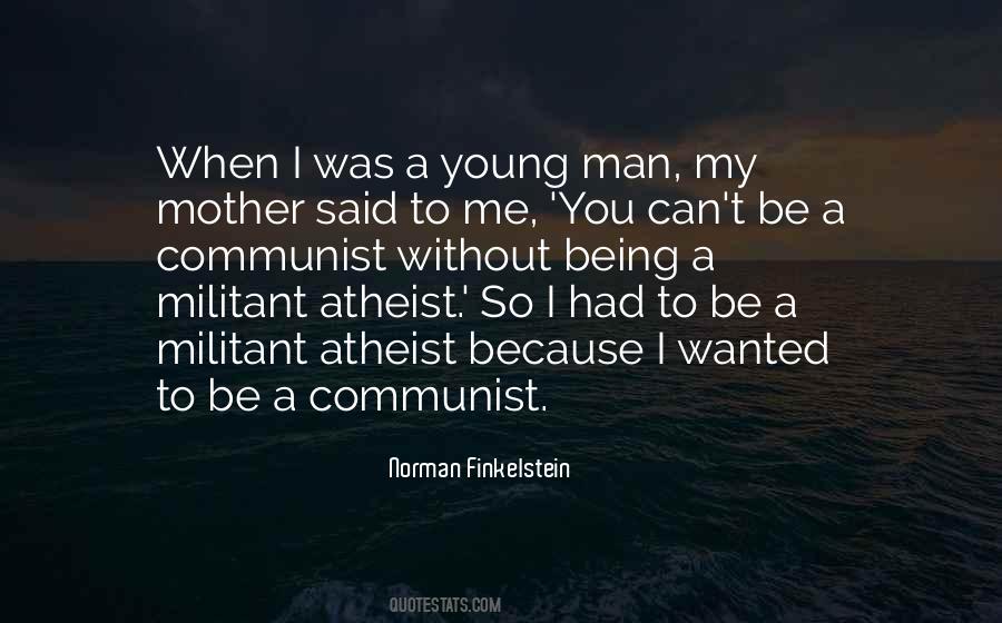 Militant Atheist Quotes #36873