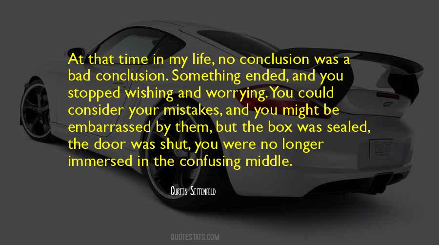 Quotes About Conclusion Life #935709