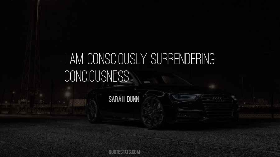 Quotes About Conciousness #1537480