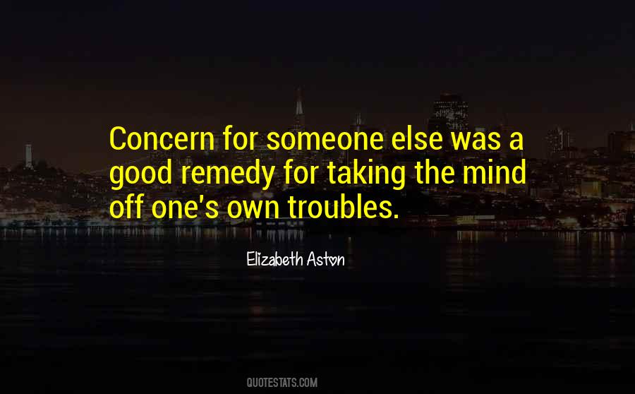 Quotes About Concern For Someone #1101822