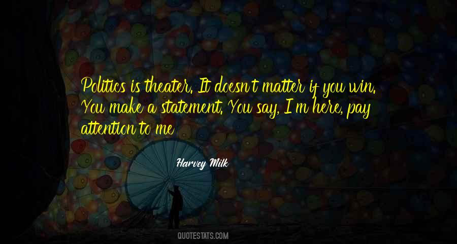 Milk Harvey Quotes #1354