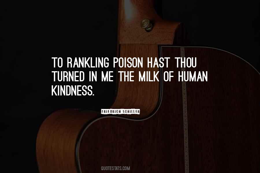 Milk Of Human Kindness Quotes #264477