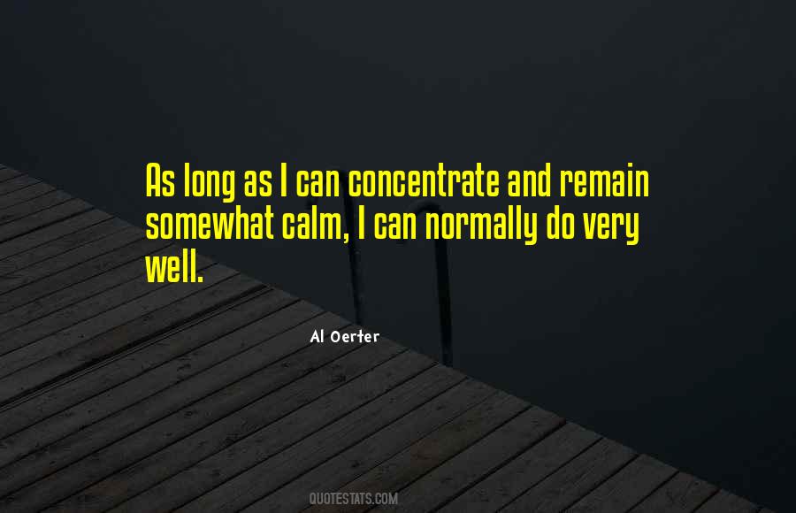Quotes About Concentration And Focus #237031