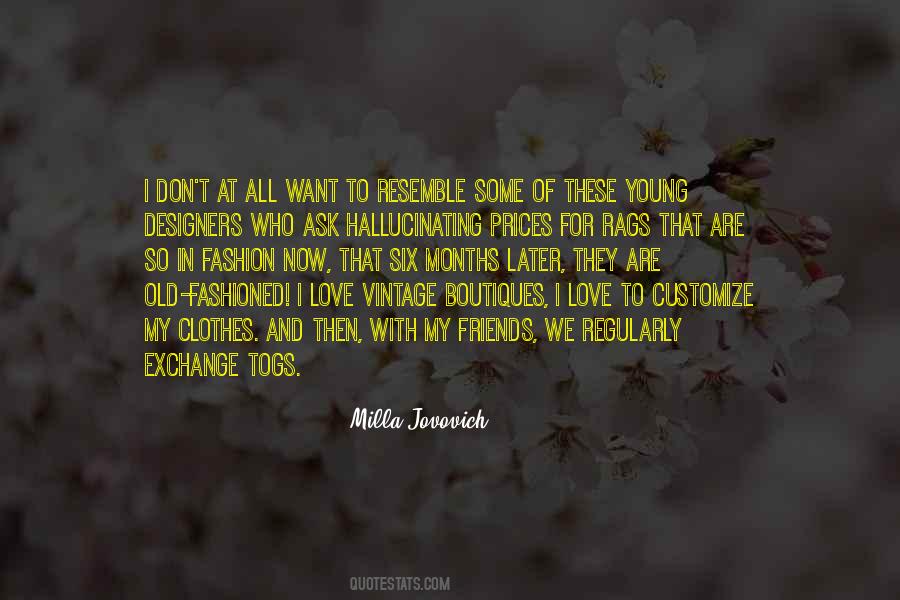 Milla Jovovich Love Quotes #1442178
